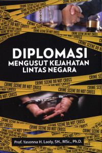 Diplomasi Mengusut Kejahatan Lintas Negara