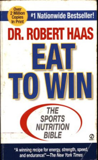 Eat to Wim: The Sports Nutrition Bible