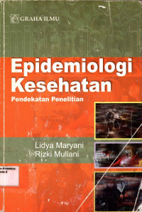 Epidemiologi Kesehatan Pendekatan Penelitian