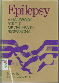 Epilepsy A Handbook for the Mental Health Profesional