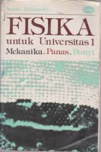 Fisika untuk Universitas 1 : Mekanika, Panas dan Bunyi