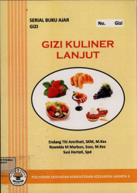 Gizi Kuliner Lanjut : Serial Buku Ajar Gizi