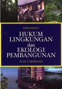 Hukum Lingkungan dan Ekologi Pembangunan