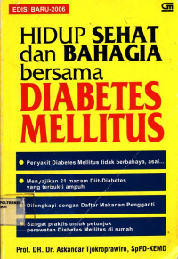 Hidup Sehat dan Bahagia Bersama Diabetes Mellitus