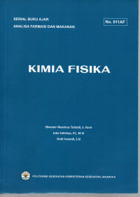 Kimia Fisika : Serial Buku Ajar Analisa Farmasi Dan Makanan No.011.AF