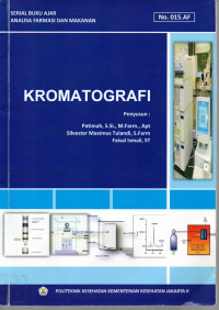 Kromatografi : Serial Buku Ajar Analisa Farmasi dan Makanan No.015.AF