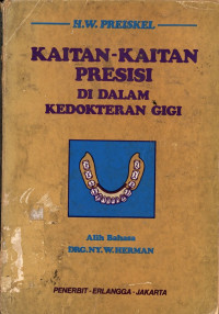 Kaitan kaitan presisi di dalam kedokteran gigi