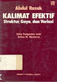 Kalimat efektif : struktur, gaya, dan variasi