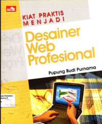 Kiat praktis menjadi desainer web profesional