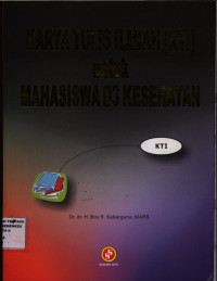 Karya Tulis Ilmiah (KTI) untuk Mahasiswa D3 Kesehatan