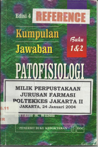 Kumpulan Jawaban Patofisiologi Edisi 4 Buku 1 dan 2