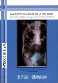 Management of MDR-TB: A field guide