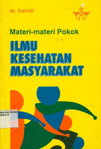 Materi-materi Pokok Ilmu Kesehatan Masyarakat