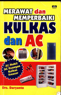 Merawat dan Memperbaiki Kulkas Dan AC