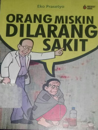 Orang Miskin Dilarang Sakit