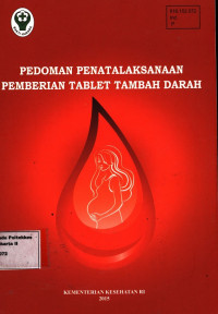 Pedoman Penatalaksanaan Pemberian Tablet Tambah Darah