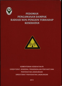 Pedoman Pengamanan Dampak Radiasi Non-Pengion Terhadap Kesehatan