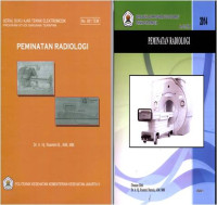 Pedoman Praktikum Peminatan Radiologi : Serial Buku Teknik Elektromedik No.001.TEM