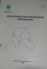 Pencegahan dan Penanganan Pendarahan