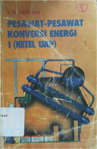 Pesawat-Pesawat Konversi Energi I (Ketel Uap)