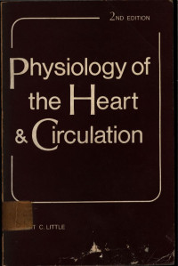 Physiology of the Heart and Circulation