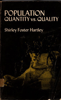 Population Quantity vs. Quality