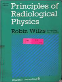 Principles of Radiological Physics