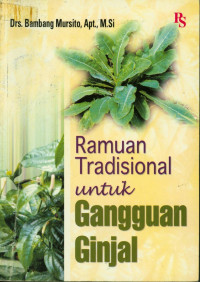 Ramuan Tradisional Untuk Gangguan Ginjal