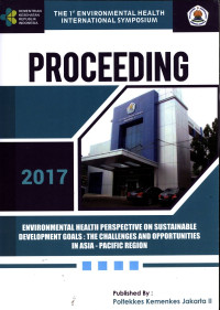 Proceeding Evironmental Health Perspective on Sustainable Development Goals : The Challenges and Opportunities in Asia-Pacific Region