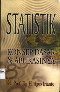 Stastistik : Konsep Dasar & Aplikasinya