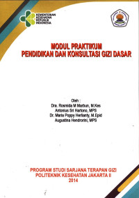 Pendidikan Dan Konsultasi Gizi Dasar : Modul Praktikum D4