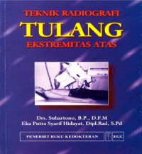 Teknik Radiografi Tulang Ekstremitas Atas