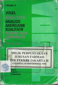 Vogel Buku Teks Analisis Anorganik Kualitatif Makro dan Semimikro  (Bagian 2)